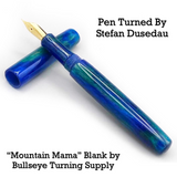 “Mountain Mama" Round Pen Blanks