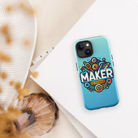 Maker Of Things Tough Case for iPhone®