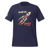 Maker Rocket Unisex Tee