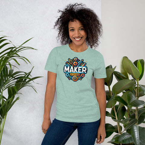 Maker Of Things Unisex t-shirt